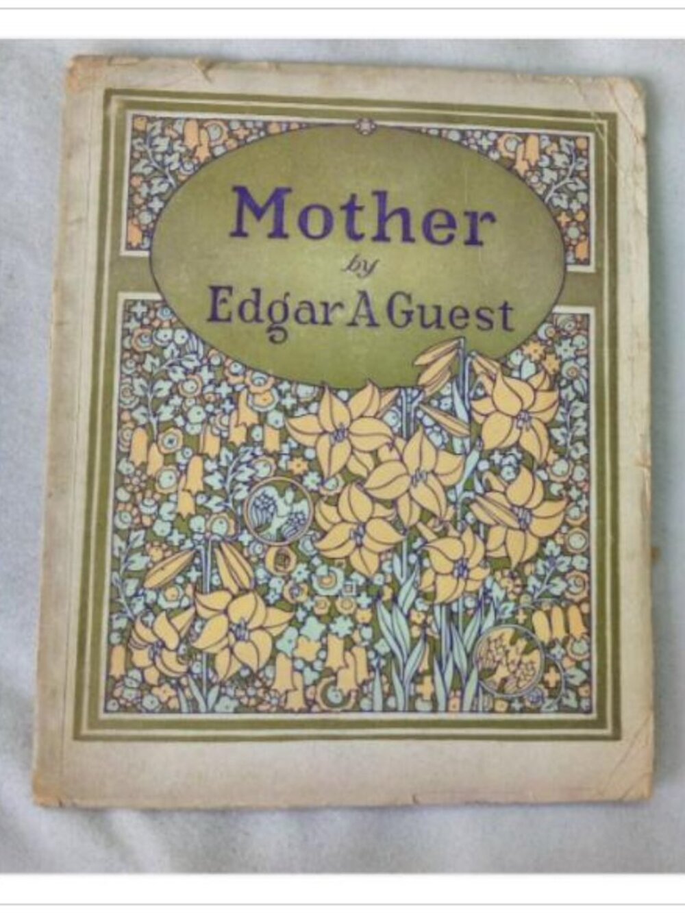 Mother by Edgar A Guest Classic Vintage Floral Cover Poetry Co. 1925 HC